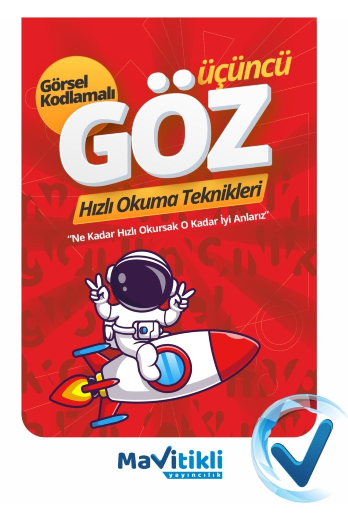 Üçüncü Göz Görsel Kodlamalı Hızlı Okuma Teknikleri