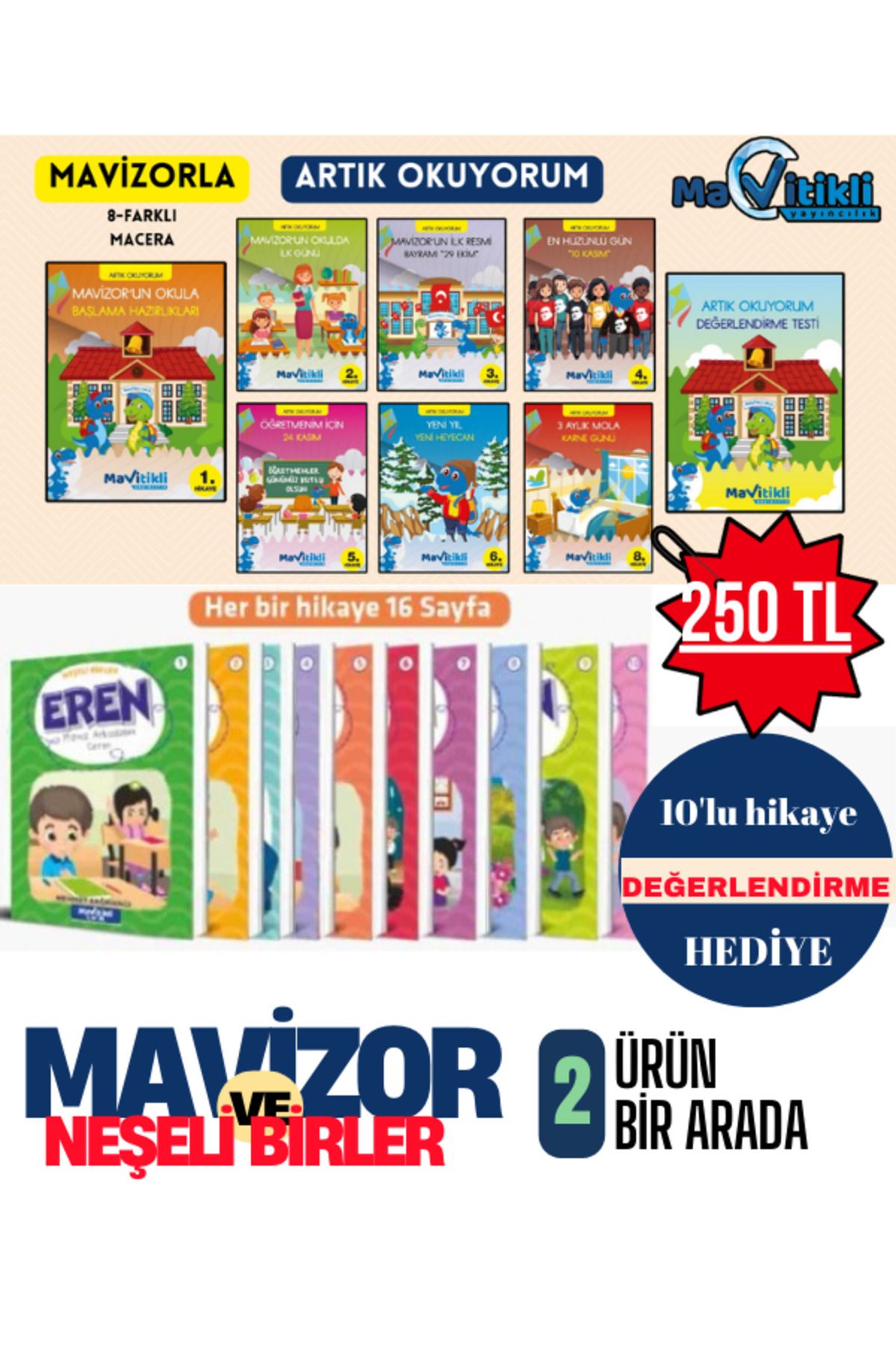 MAVİZORLA ARTIK OKUYURUM ve NEŞELİ DOSTLAR DİSİZİ