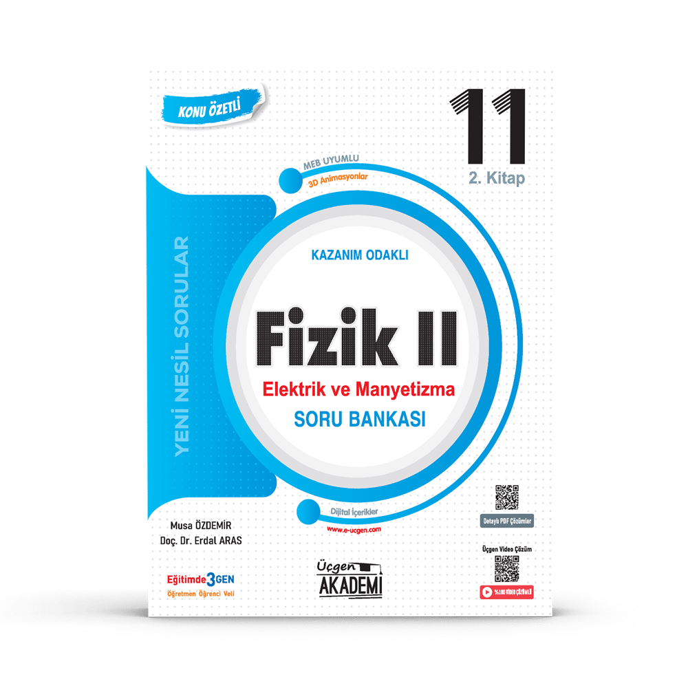 11. Sınıf FİZİK II – Elektrik ve Manyetizma – Konunun Özü Soru Bankası